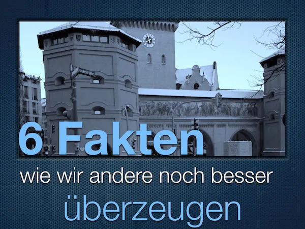 um noch besser zu überzeugen